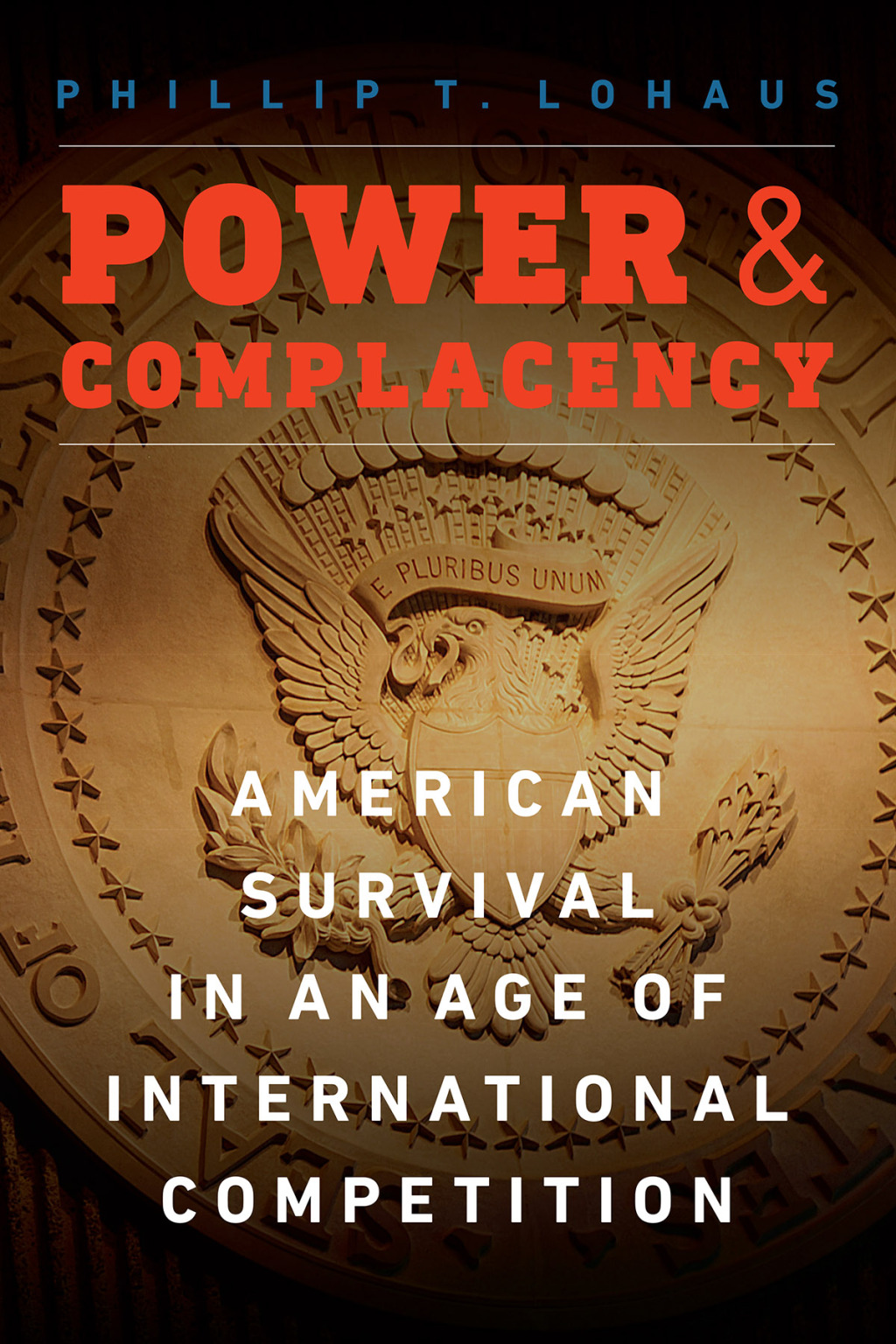 Power and Complacency American Survival in an Age of International Competition  â€“ PDF/EPUB Version Downloadable