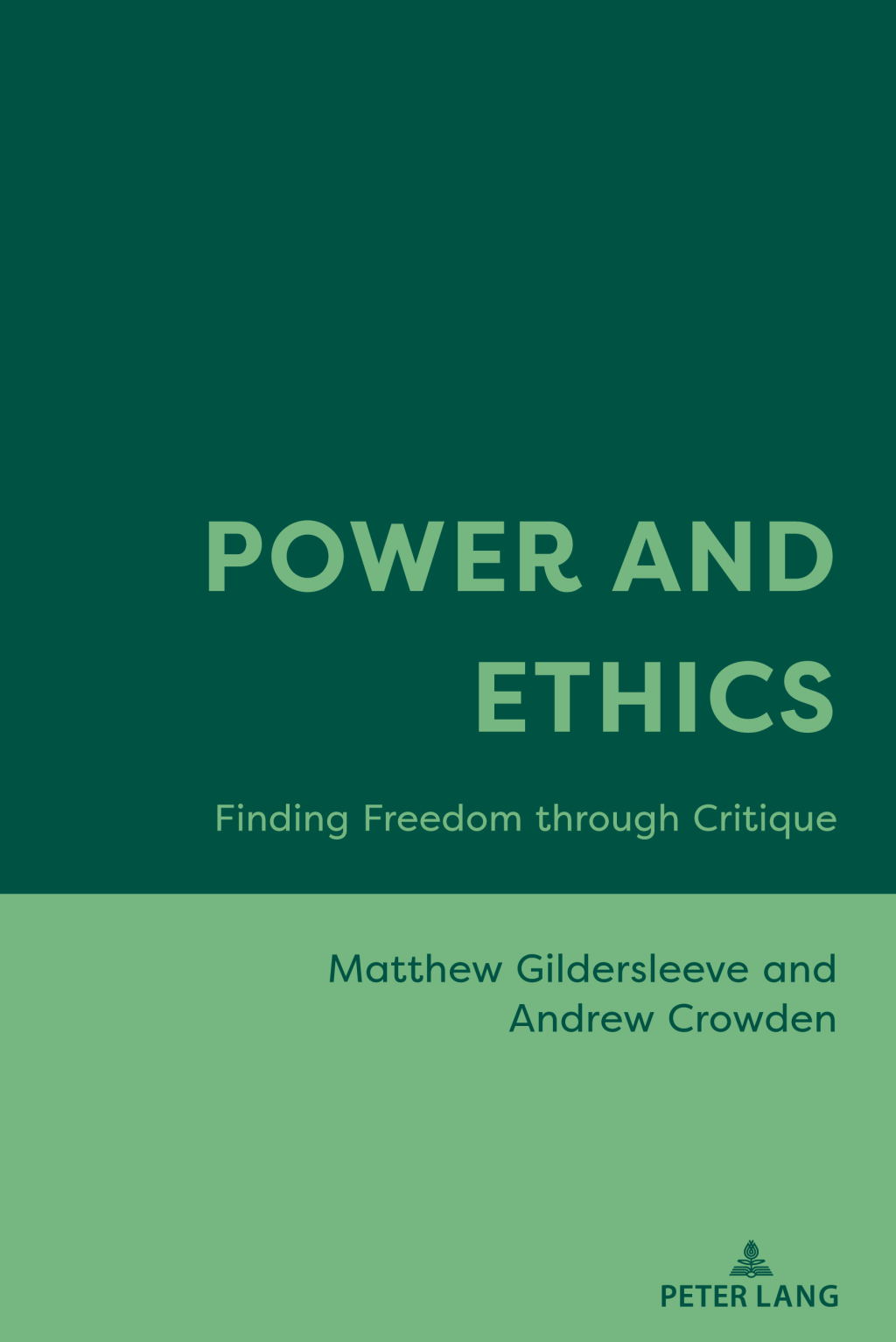 Power and Ethics Finding Freedom through Critique 1st Edition â€“ PDF/EPUB Version Downloadable