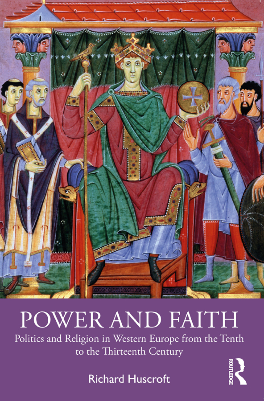 Power and Faith Politics and Religion in Western Europe from the Tenth to the Thirteenth Century 1st Edition â€“ PDF/EPUB Version Downloadable