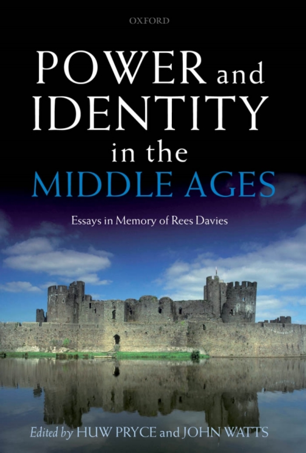 Power and Identity in the Middle Ages Essays in Memory of Rees Davies 1st Edition â€“ PDF/EPUB Version Downloadable