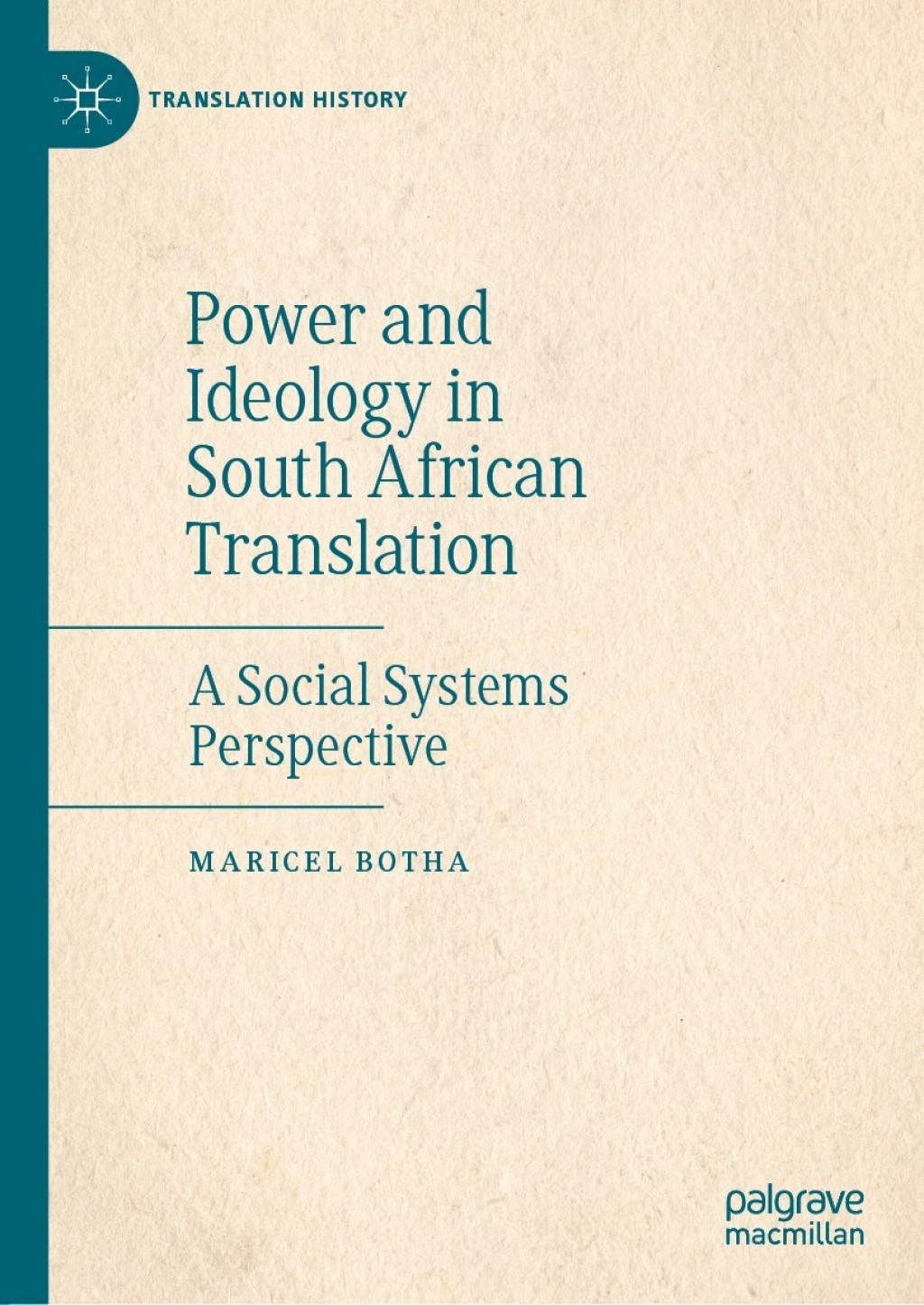 Power and Ideology in South African Translation A Social Systems Perspective  â€“ PDF/EPUB Version Downloadable