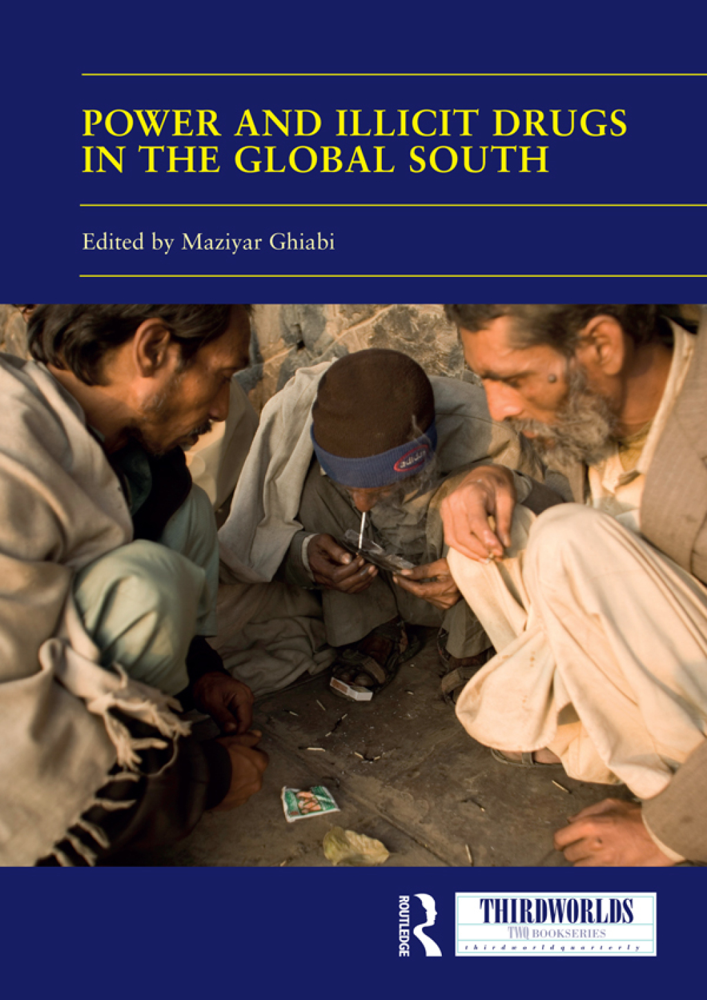 Power and Illicit Drugs in the Global South 1st Edition â€“ PDF/EPUB Version Downloadable