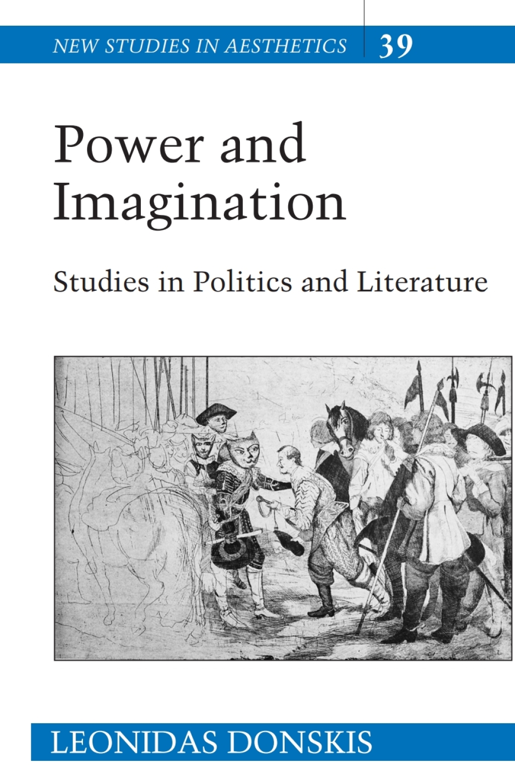 Power and Imagination Studies in Politics and Literature 1st Edition â€“ PDF/EPUB Version Downloadable