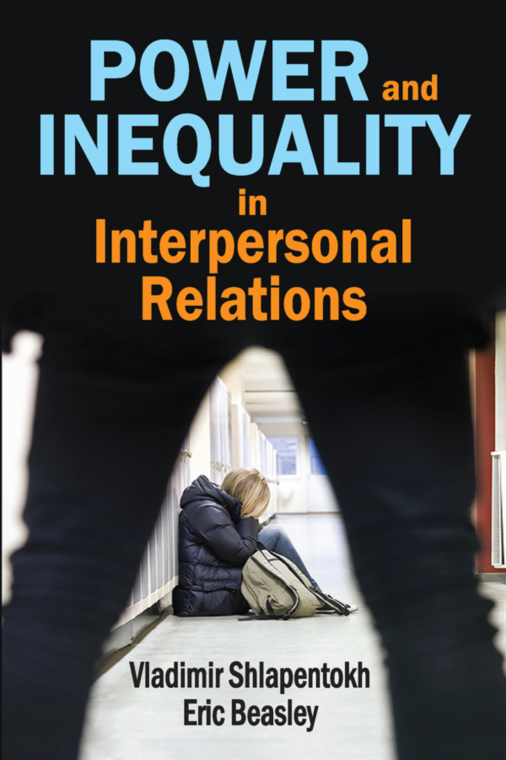 Power and Inequality in Interpersonal Relations 1st Edition â€“ PDF/EPUB Version Downloadable