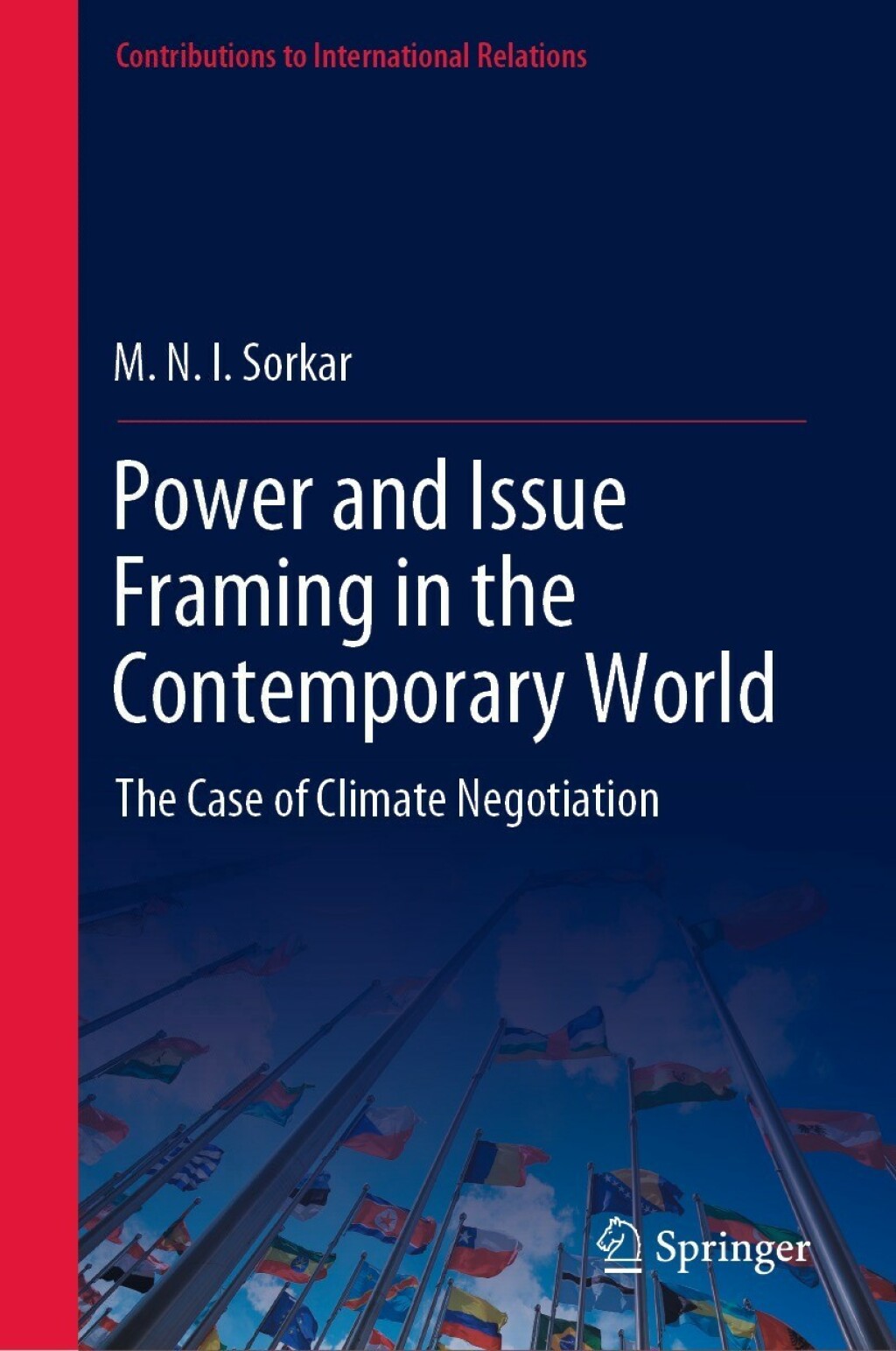 Power and Issue Framing in the Contemporary World The Case of Climate Negotiation  â€“ PDF/EPUB Version Downloadable