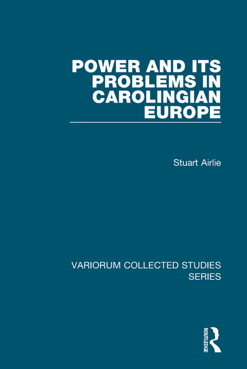 Power and Its Problems in Carolingian Europe 1st Edition â€“ PDF/EPUB Version Downloadable
