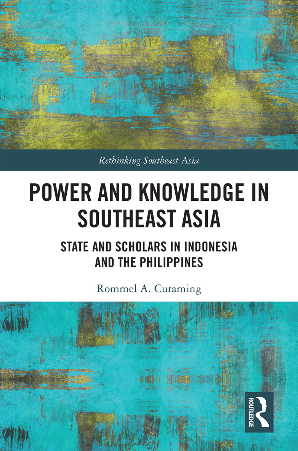 Power and Knowledge in Southeast Asia State and Scholars in Indonesia and the Philippines 1st Edition â€“ PDF/EPUB Version Downloadable