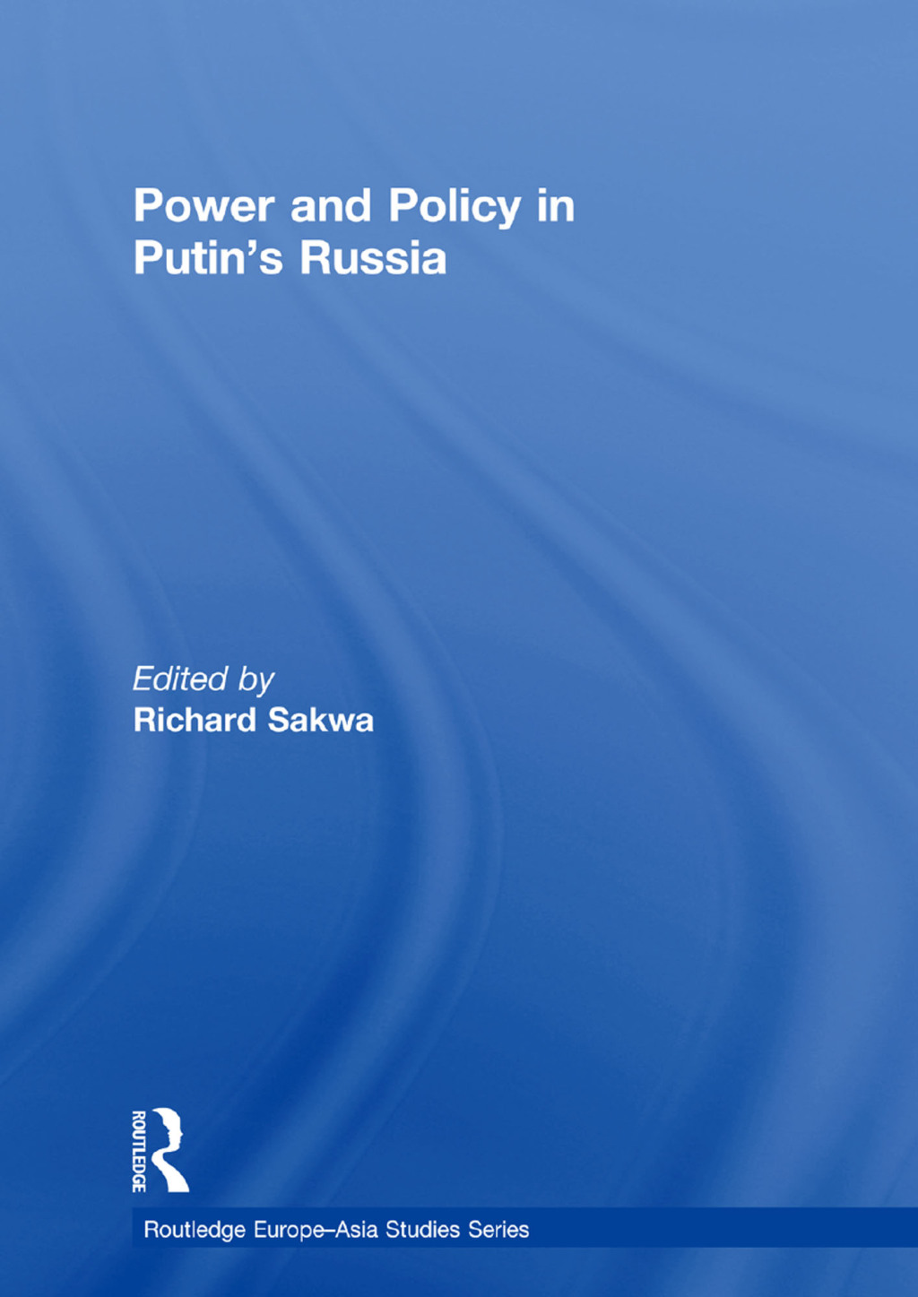 Power and Policy in Putinâ€™s Russia 1st Edition â€“ PDF/EPUB Version Downloadable