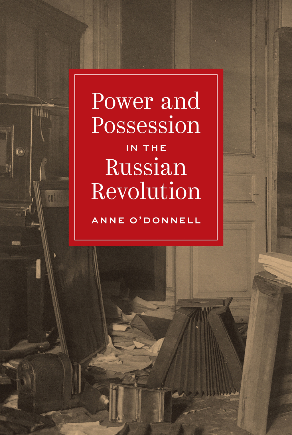 Power and Possession in the Russian Revolution  â€“ PDF/EPUB Version Downloadable