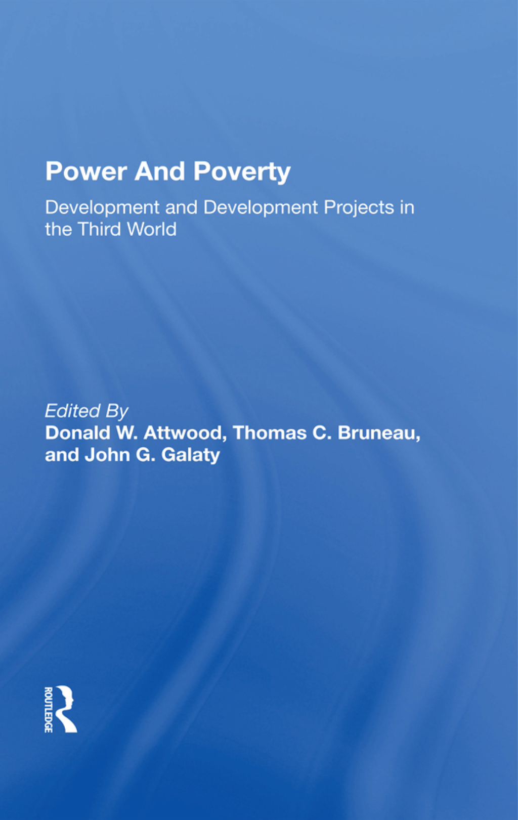 Power And Poverty Development And Development Projects In The Third World 1st Edition â€“ PDF/EPUB Version Downloadable