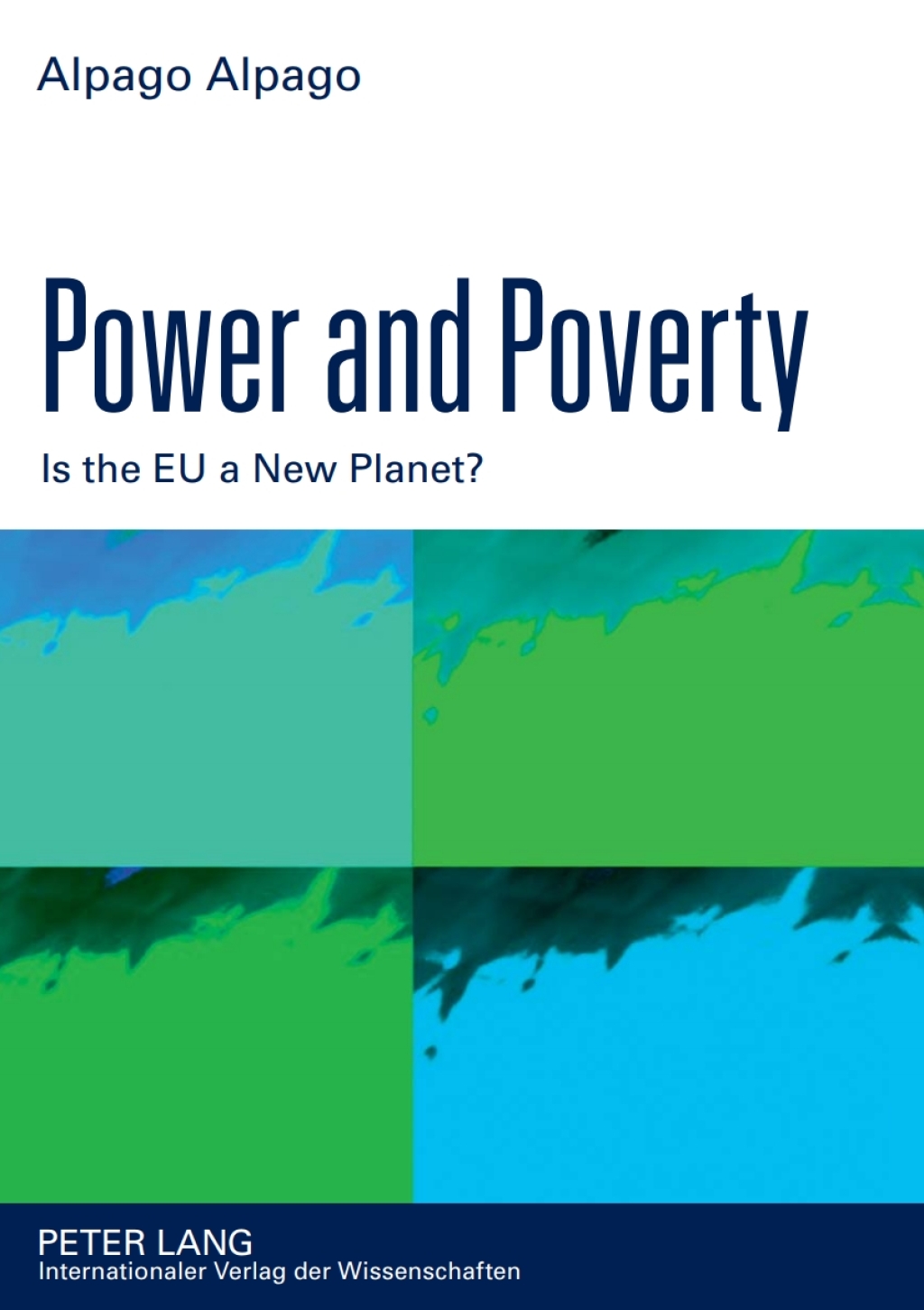 Power and Poverty Is the EU a New Planet? 1st Edition â€“ PDF/EPUB Version Downloadable