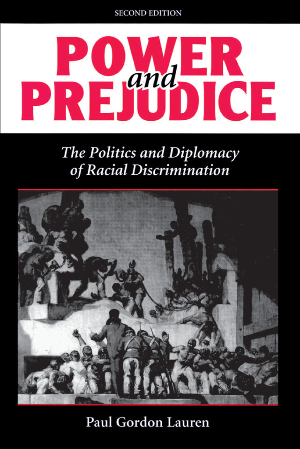 Power And Prejudice The Politics And Diplomacy Of Racial Discrimination, Second Edition 2nd Edition â€“ PDF/EPUB Version Downloadable