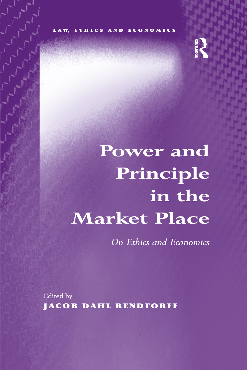 Power and Principle in the Market Place On Ethics and Economics 1st Edition â€“ PDF/EPUB Version Downloadable