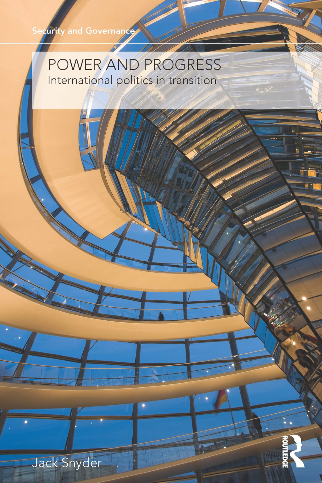 Power and Progress International Politics in Transition 1st Edition â€“ PDF/EPUB Version Downloadable