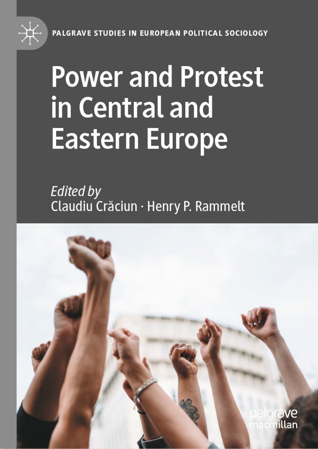 Power and Protest in Central and Eastern Europe  â€“ PDF/EPUB Version Downloadable