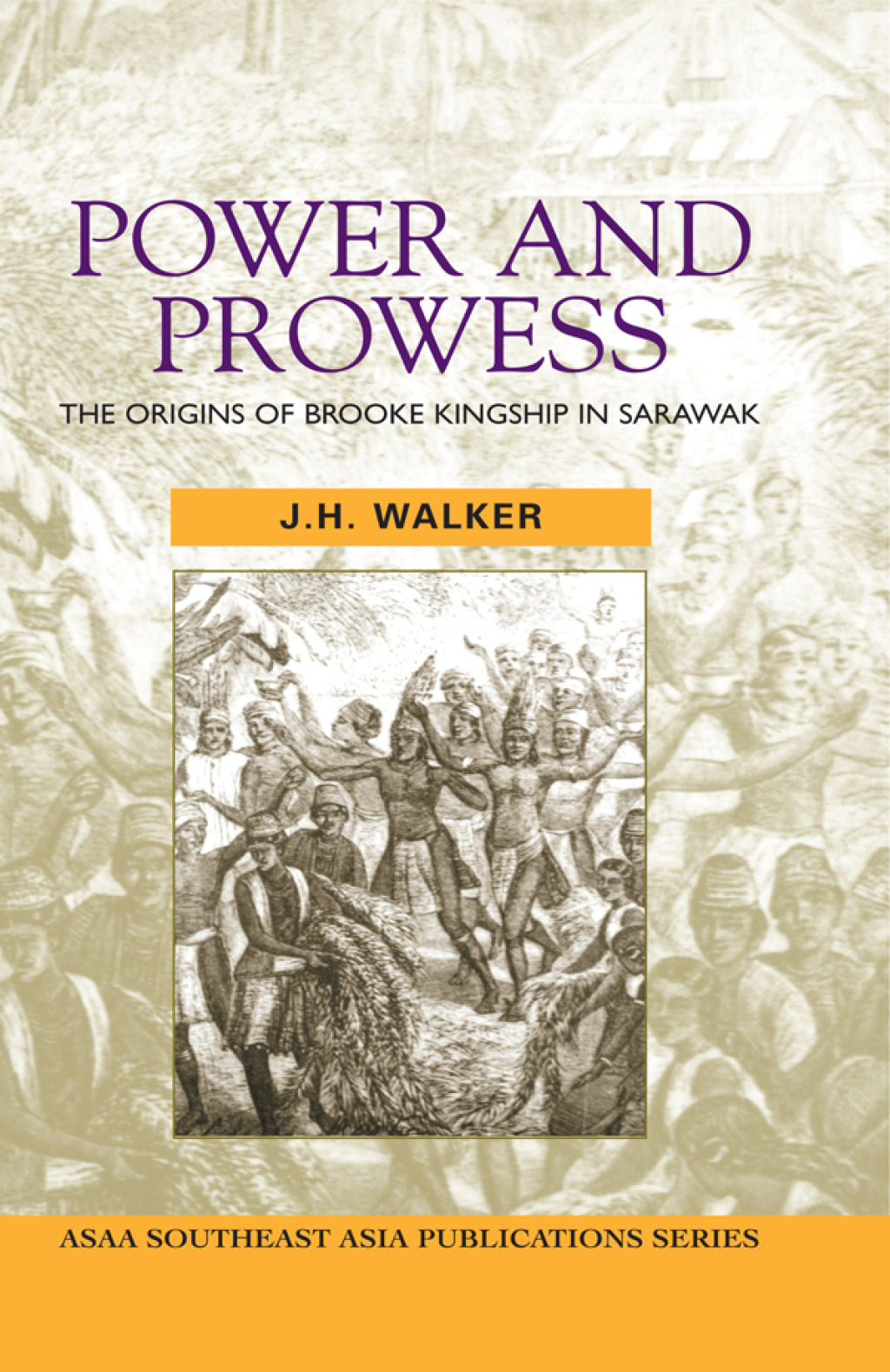 Power and Prowess The origins of Brooke kingship in Sarawak 1st Edition â€“ PDF/EPUB Version Downloadable