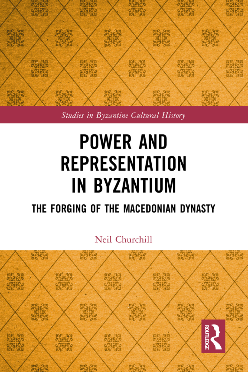 Power and Representation in Byzantium The Forging of the Macedonian Dynasty 1st Edition â€“ PDF/EPUB Version Downloadable