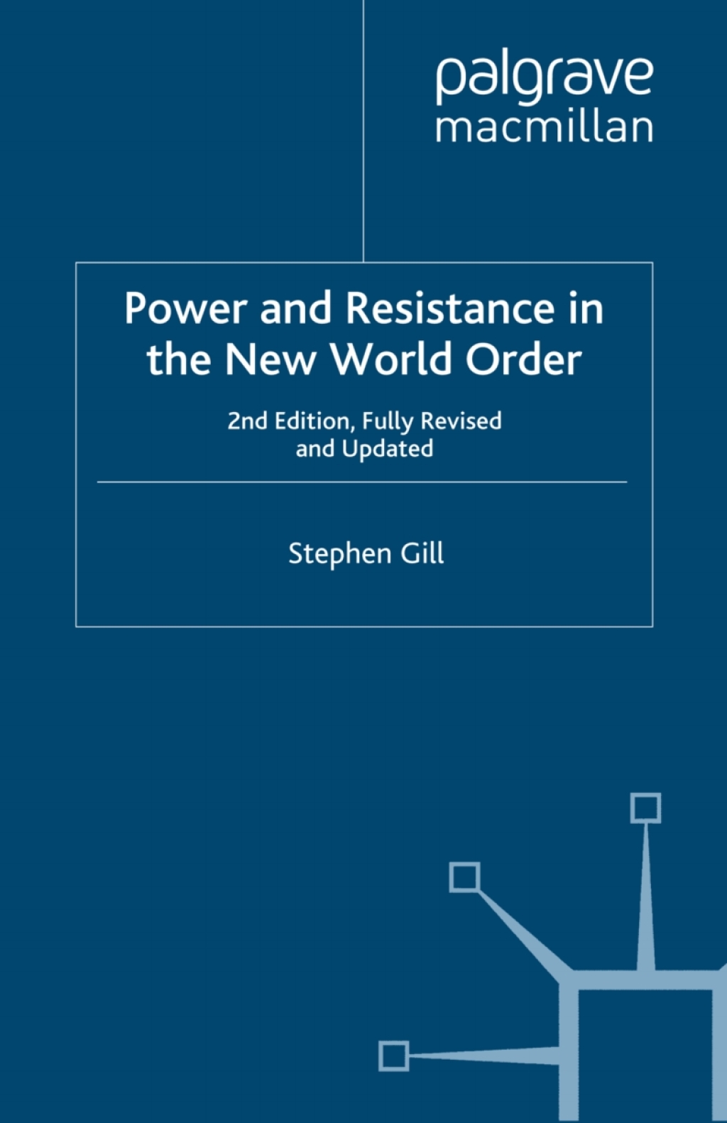 Power and Resistance in the New World Order 2nd edition, Fully Revised and Updated 2nd Edition â€“ PDF/EPUB Version Downloadable