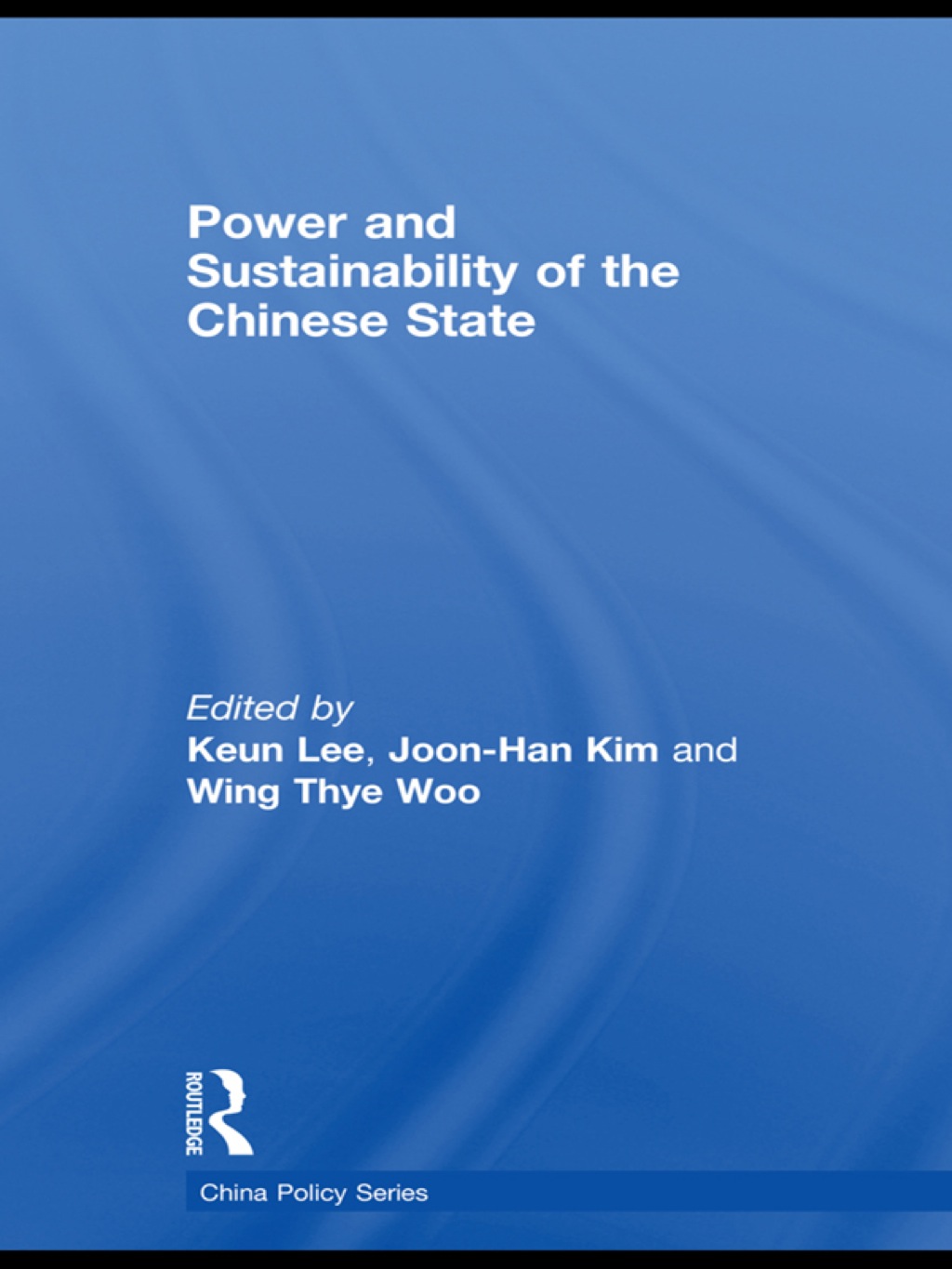 Power and Sustainability of the Chinese State 1st Edition â€“ PDF/EPUB Version Downloadable