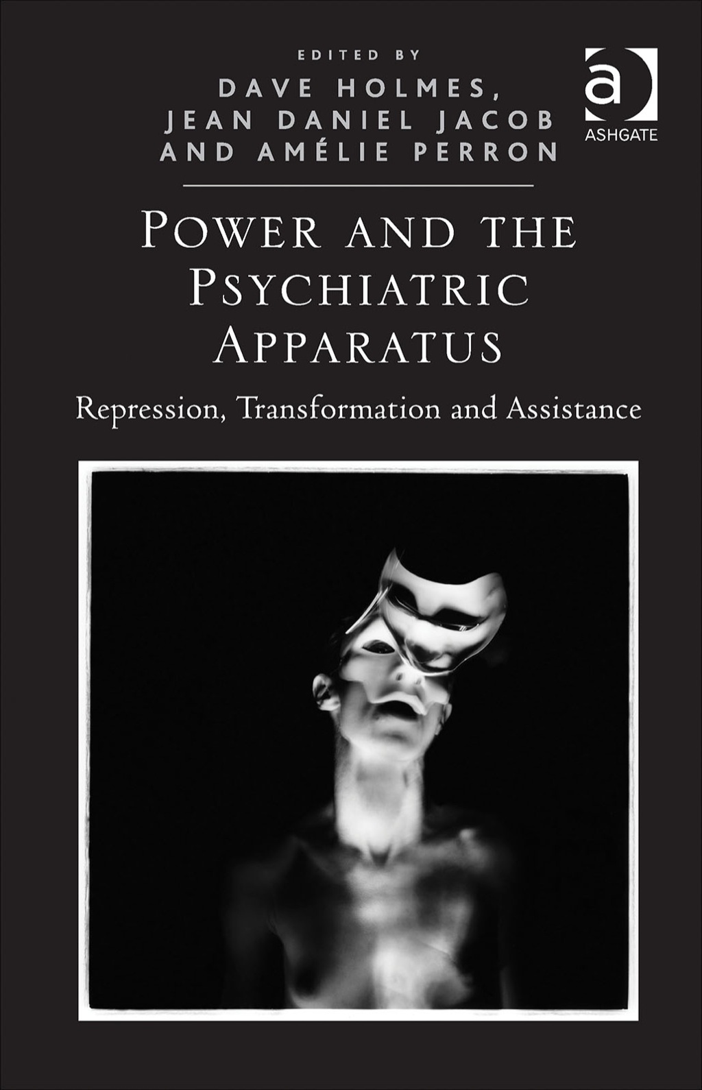 Power and the Psychiatric Apparatus: Repression, Transformation and Assistance  â€“ PDF/EPUB Version Downloadable