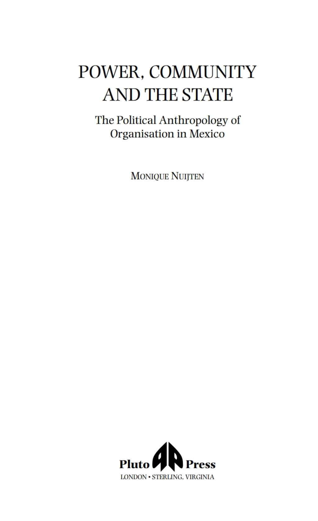 Power, Community and the State The Political Anthropology of Organisation in Mexico 1st Edition â€“ PDF/EPUB Version Downloadable