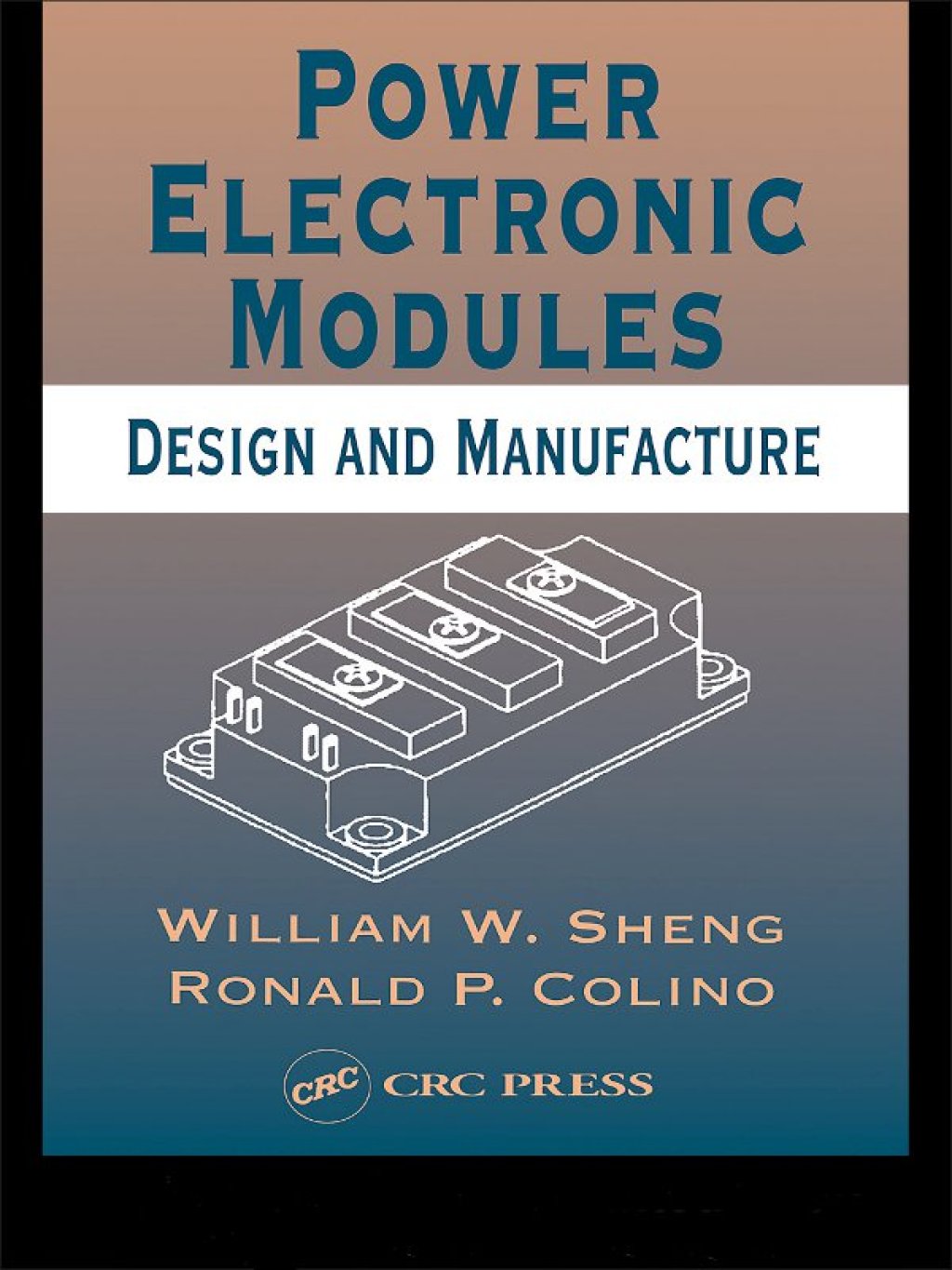 Power Electronic Modules Design and Manufacture 1st Edition â€“ PDF/EPUB Version Downloadable