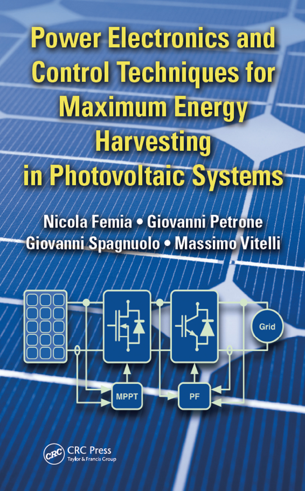 Power Electronics and Control Techniques for Maximum Energy Harvesting in Photovoltaic Systems 1st Edition â€“ PDF/EPUB Version Downloadable