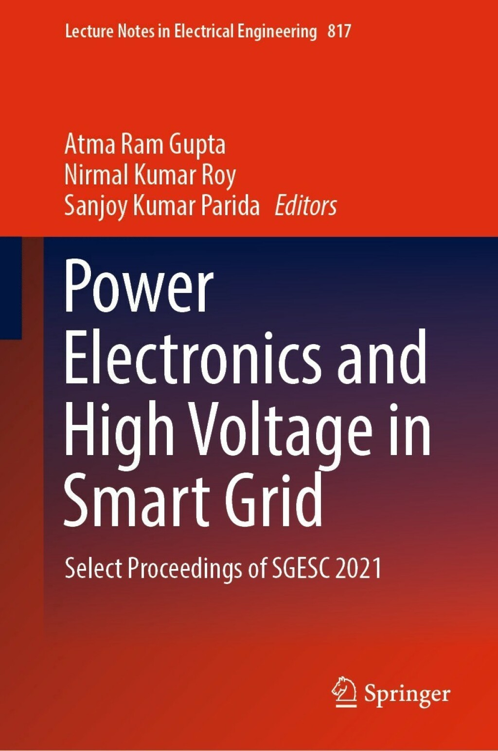 Power Electronics and High Voltage in Smart Grid Select Proceedings of SGESC 2021  â€“ PDF/EPUB Version Downloadable