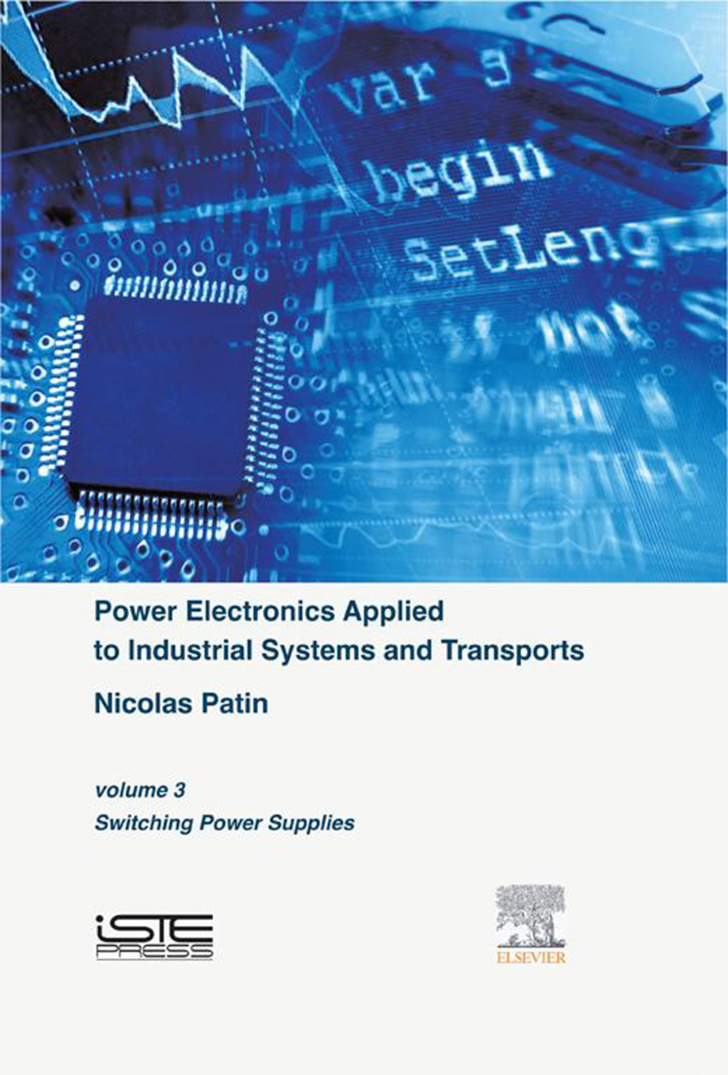 Power Electronics Applied to Industrial Systems and Transports, Volume 3: Switching Power Supplies  â€“ PDF/EPUB Version Downloadable