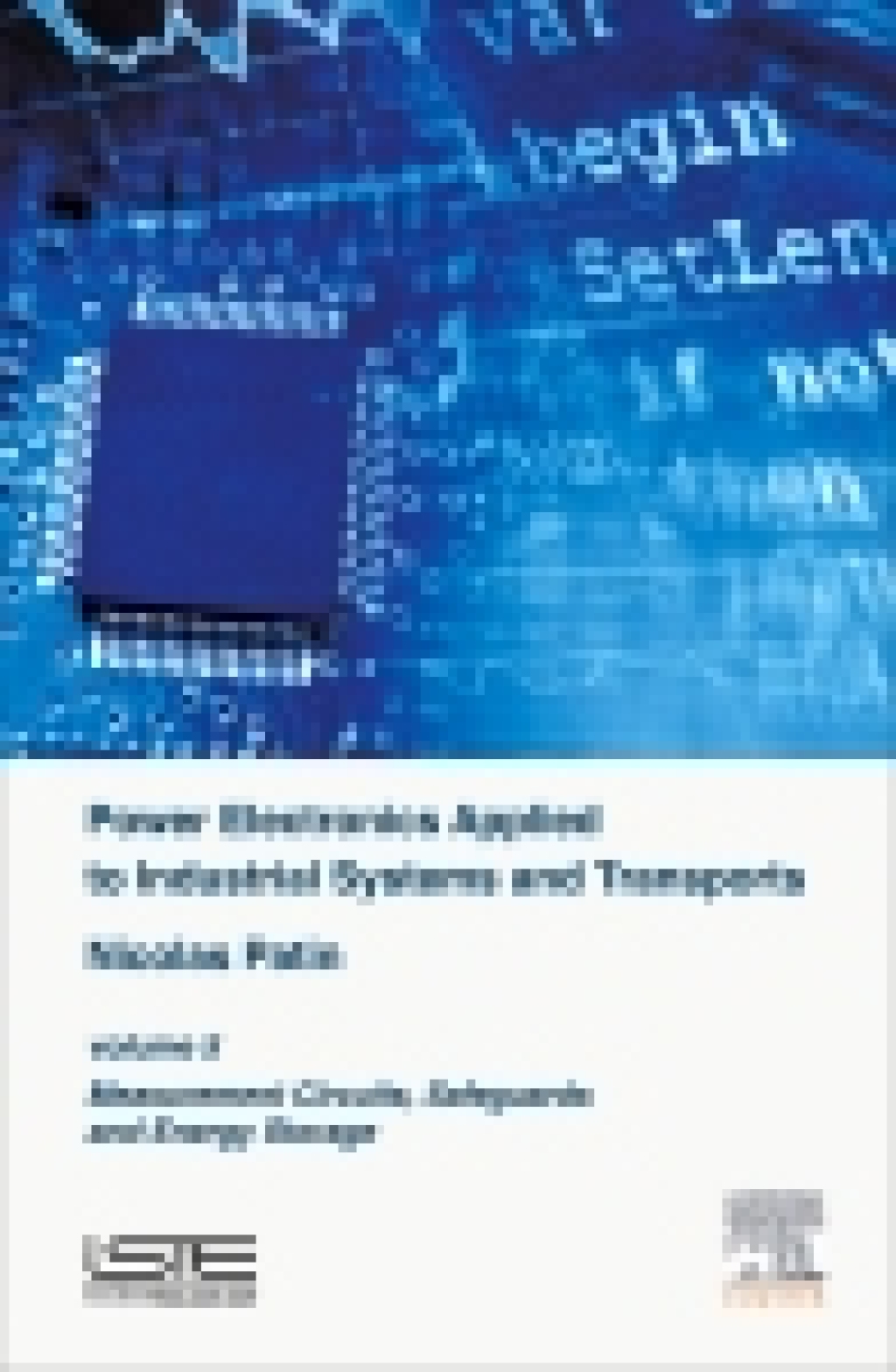Power Electronics Applied to Industrial Systems and Transports Volume 5  â€“ PDF/EPUB Version Downloadable