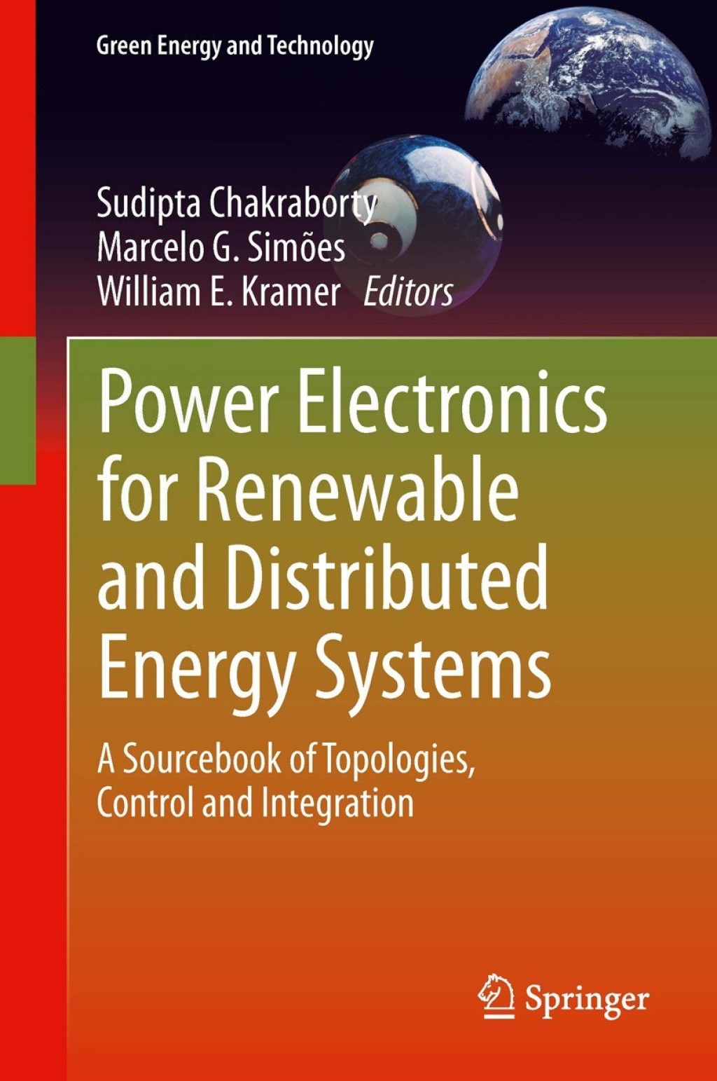 Power Electronics for Renewable and Distributed Energy Systems A Sourcebook of Topologies, Control and Integration  â€“ PDF/EPUB Version Downloadable