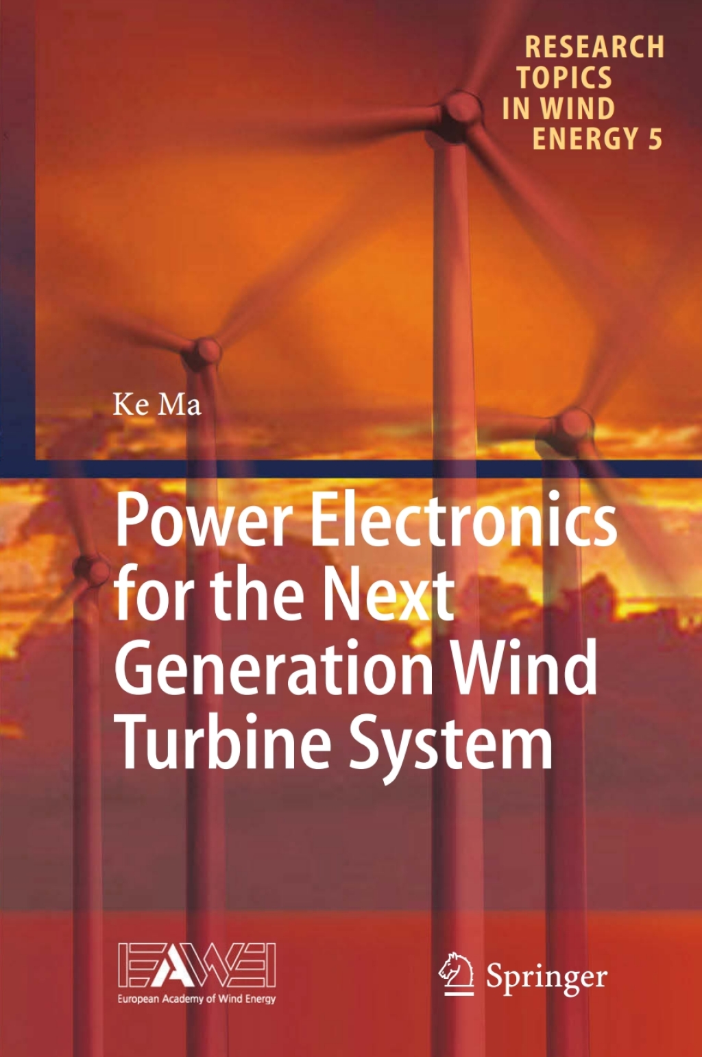 Power Electronics for the Next Generation Wind Turbine System  â€“ PDF/EPUB Version Downloadable