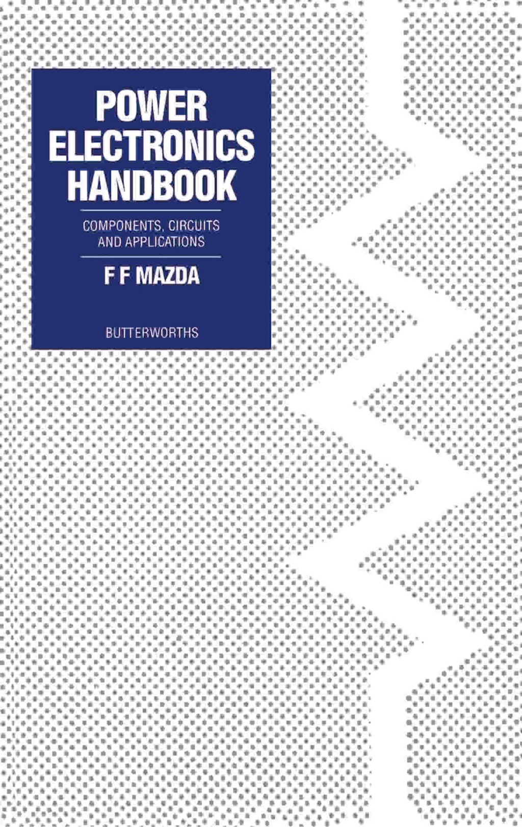 Power Electronics Handbook Components, Circuits and Applications – PDF/EPUB Version Downloadable Power Electronics Handbook Components, Circuits and Applications – PDF/EPUB Version Downloadable - Image 1