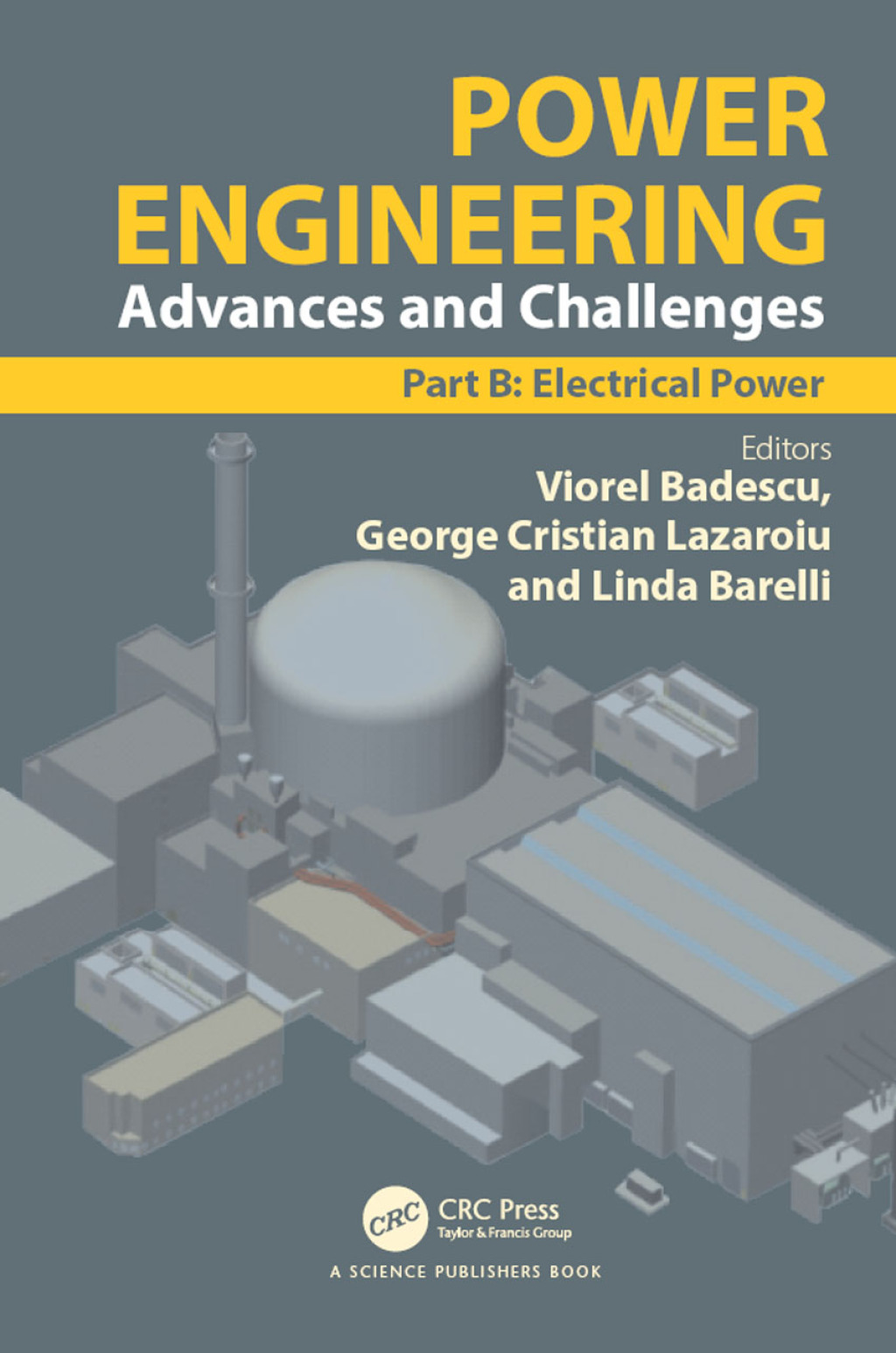 Power Engineering Advances and Challenges Part B: Electrical Power 1st Edition â€“ PDF/EPUB Version Downloadable