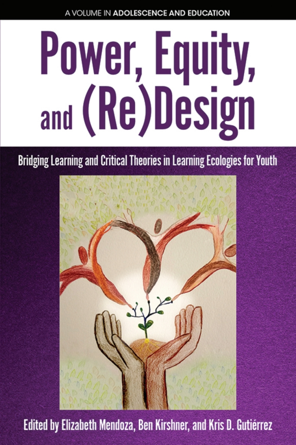 Power, Equity and (Re)Design: Bridging Learning and Critical Theories in Learning Ecologies for Youth  â€“ PDF/EPUB Version Downloadable