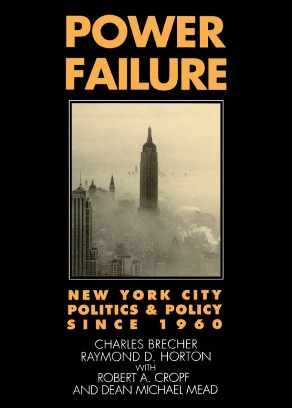 Power Failure New York City Politics and Policy since 1960  â€“ PDF/EPUB Version Downloadable