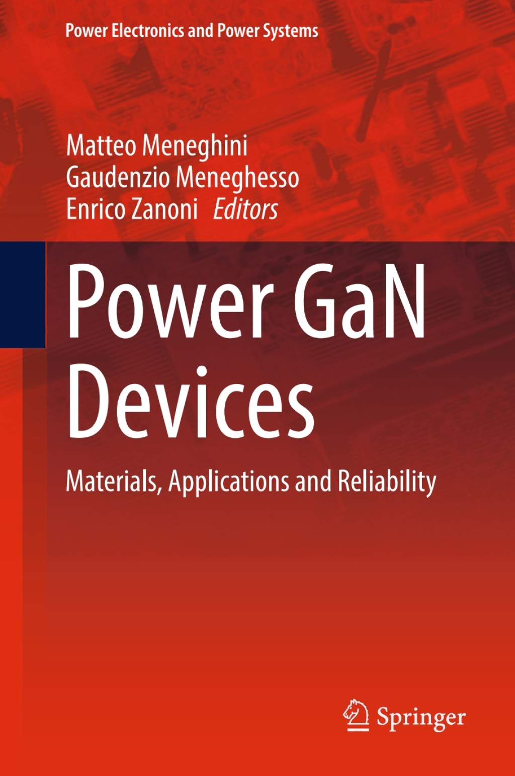 Power GaN Devices Materials, Applications and Reliability  â€“ PDF/EPUB Version Downloadable