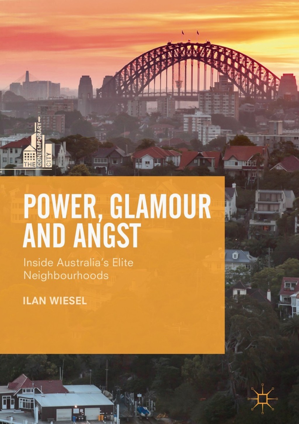Power, Glamour and Angst Inside Australia's Elite Neighbourhoods  â€“ PDF/EPUB Version Downloadable