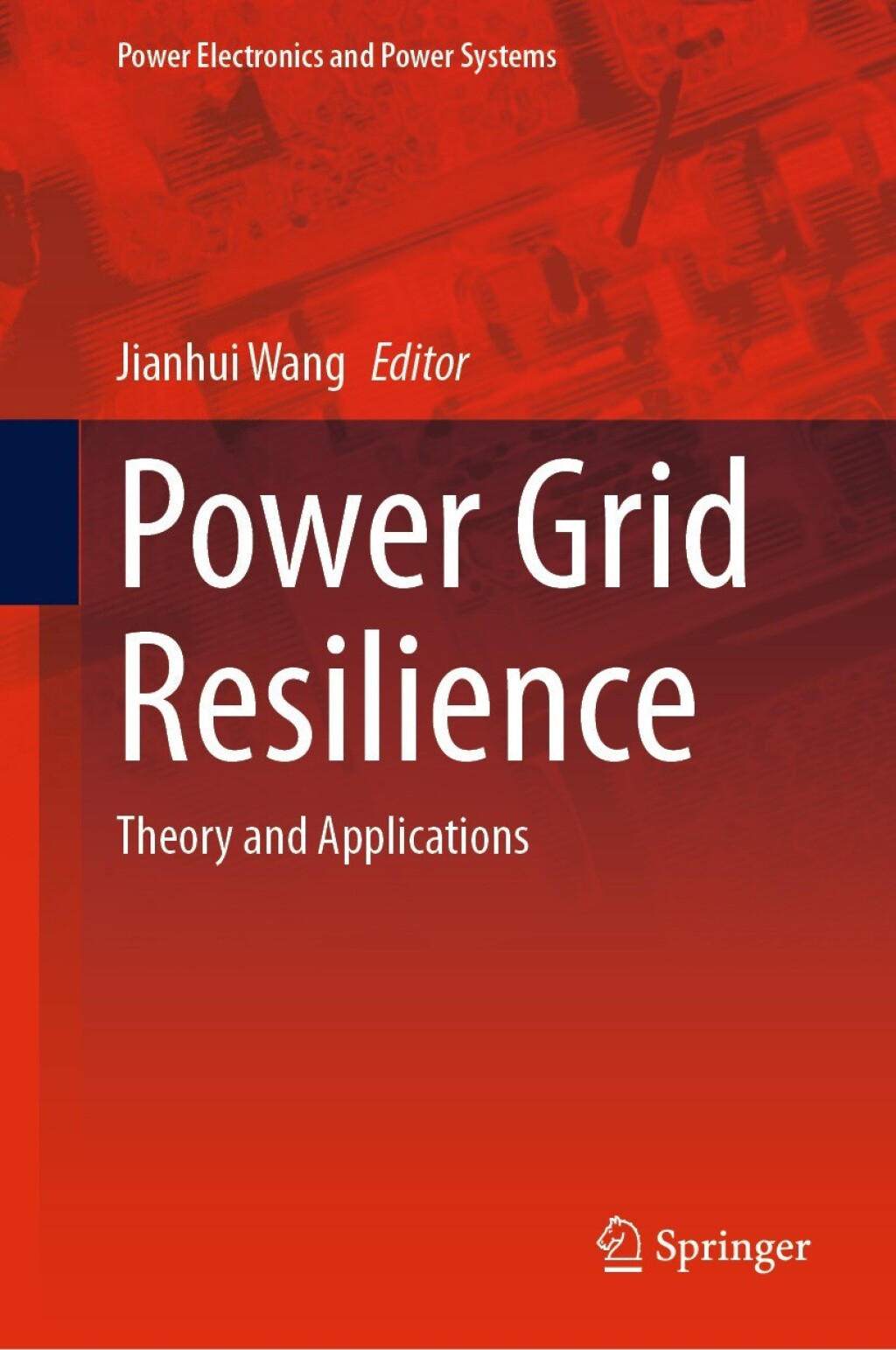 Power Grid Resilience Theory and Applications  â€“ PDF/EPUB Version Downloadable