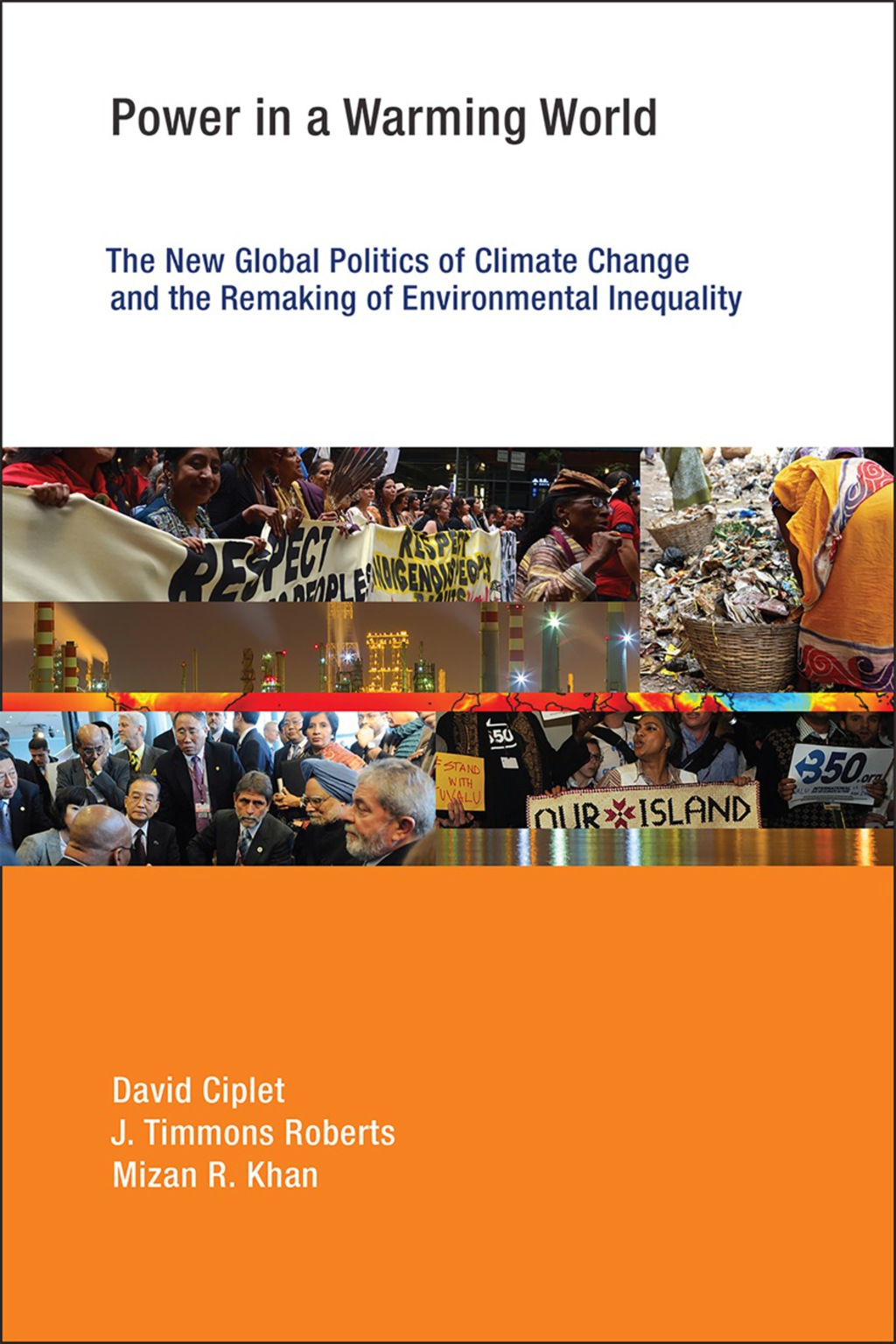 Power in a Warming World The New Global Politics of Climate Change and the Remaking of Environmental Inequality - (PDF/EPUB Version)