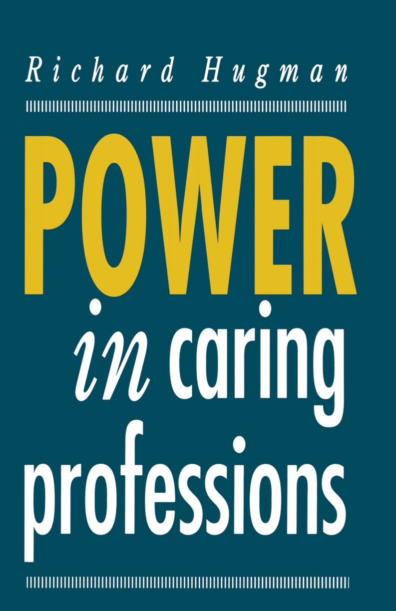 Power in Caring Professions 1st Edition â€“ PDF/EPUB Version Downloadable