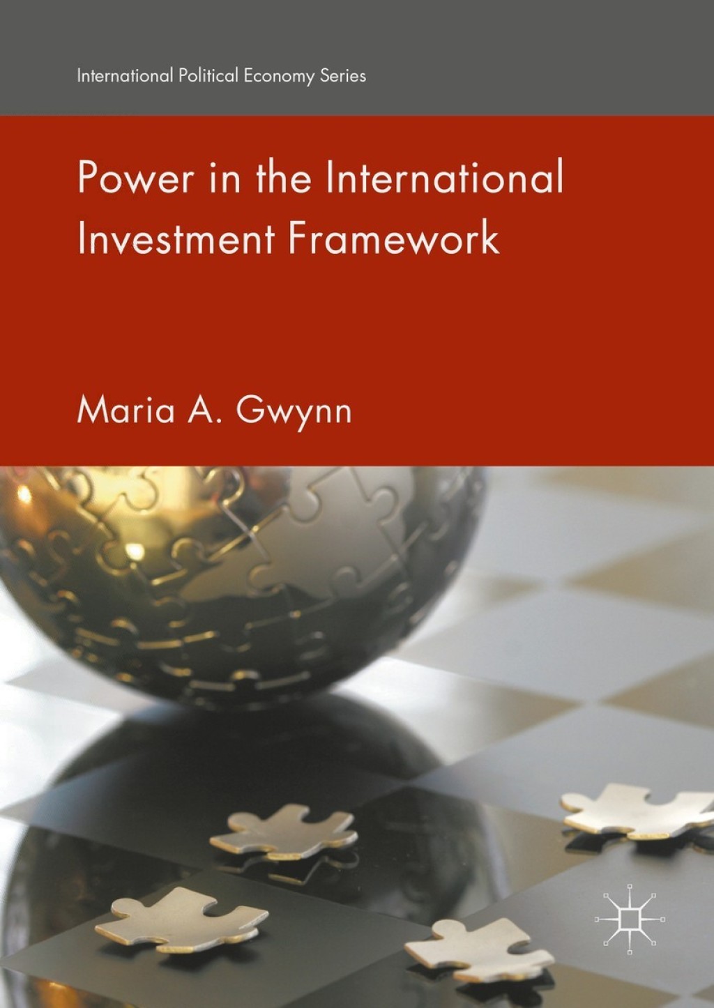 Power in the International Investment Framework  â€“ PDF/EPUB Version Downloadable