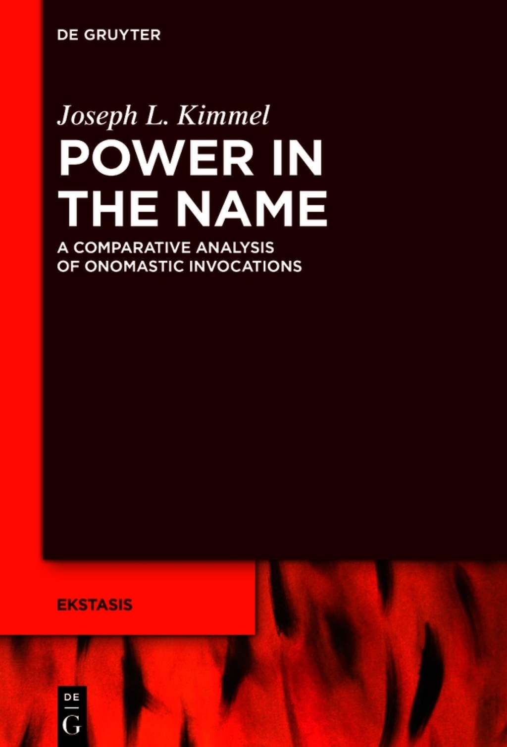 Power in the Name A Comparative Analysis of Onomastic Invocations 1st Edition â€“ PDF/EPUB Version Downloadable