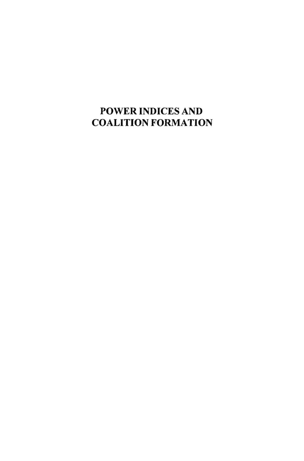 Power Indices and Coalition Formation 1st Edition â€“ PDF/EPUB Version Downloadable