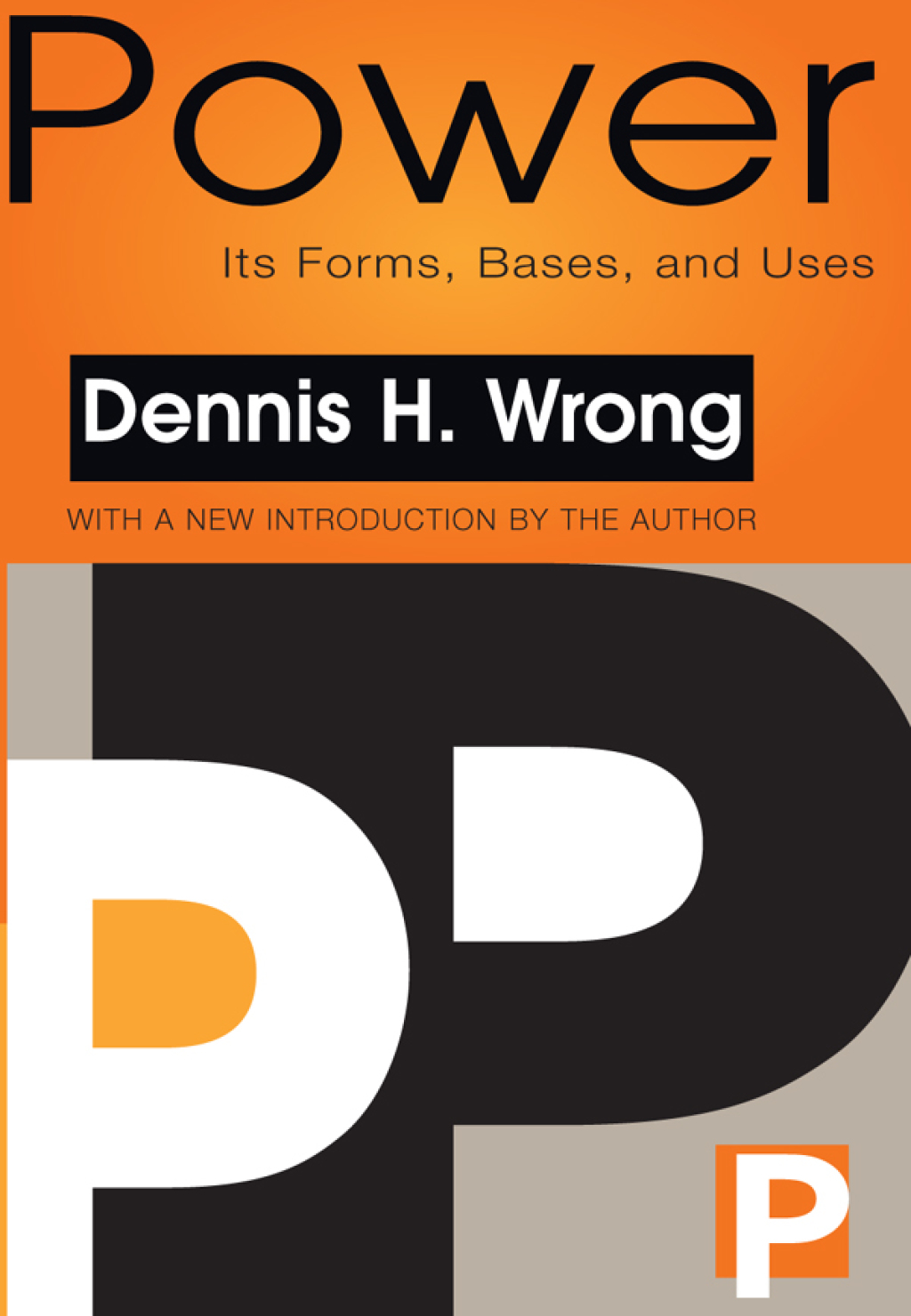 Power Its Forms, Bases and Uses 1st Edition â€“ PDF/EPUB Version Downloadable