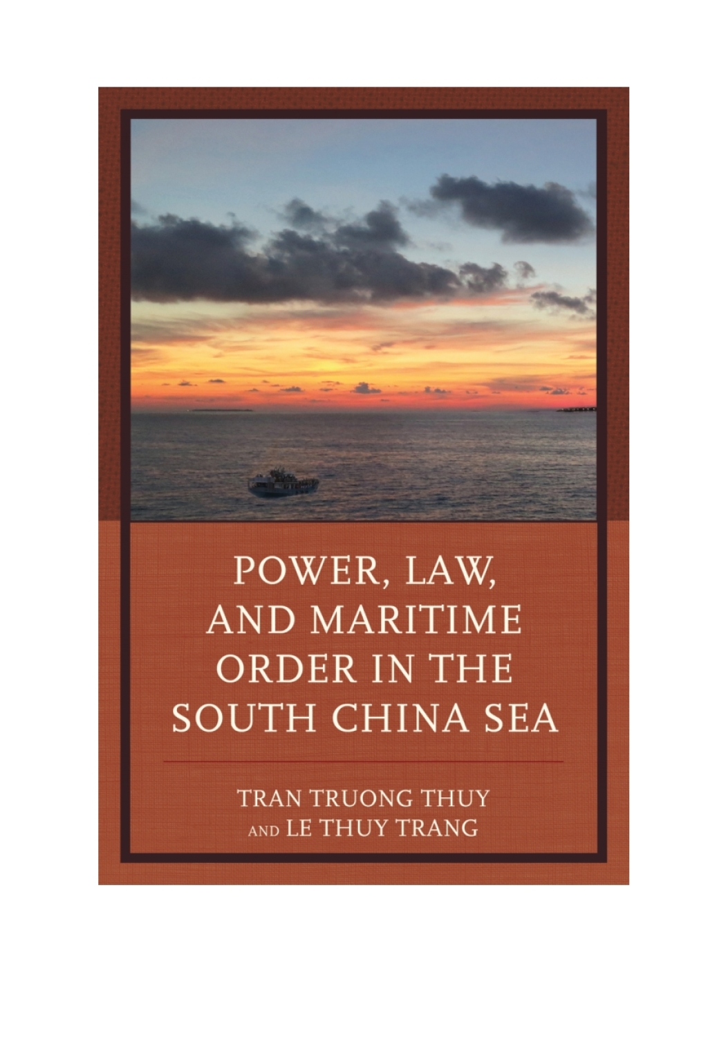 Power, Law, and Maritime Order in the South China Sea 1st Edition â€“ PDF/EPUB Version Downloadable