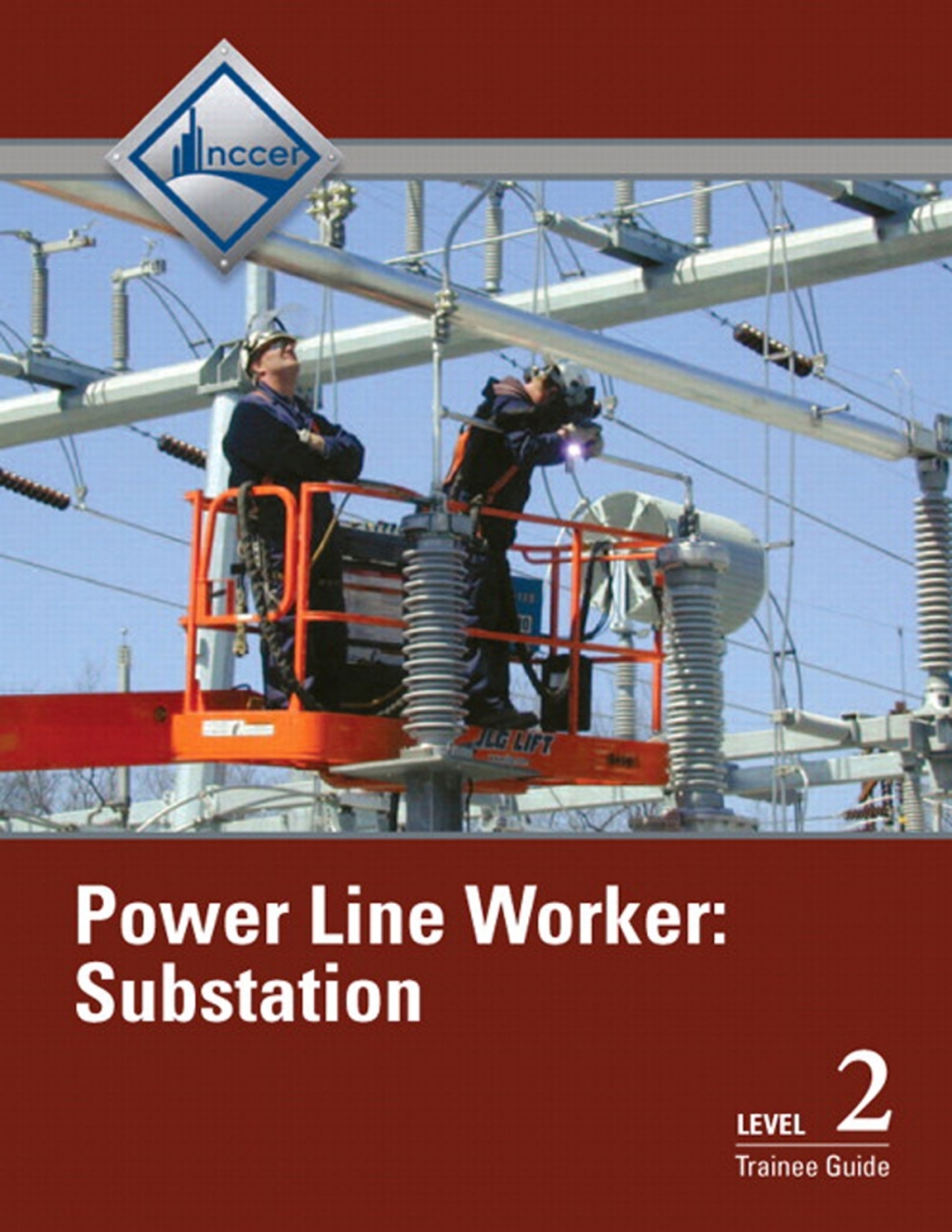 Power Line Worker Substation Trainee Guide, Level 2 Substation Level 2 1st Edition â€“ PDF/EPUB Version Downloadable