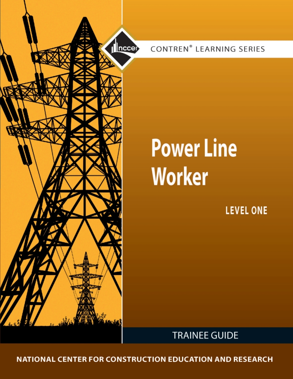 Power Line Worker Trainee Guide, Level 1 1st Edition â€“ PDF/EPUB Version Downloadable