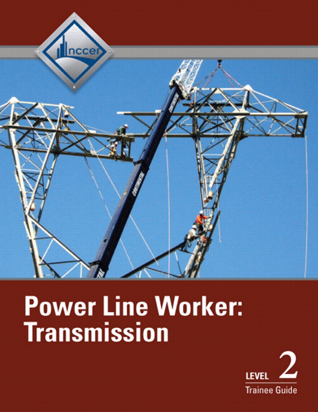 Power Line Worker Transmission Level 2 1st Edition â€“ PDF/EPUB Version Downloadable