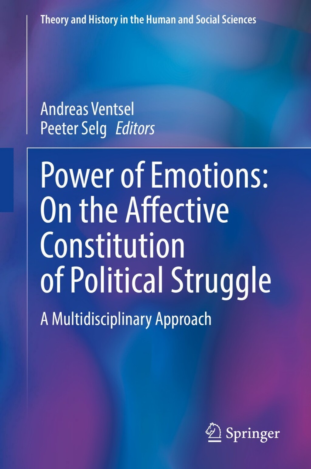 Power of Emotions: On the Affective Constitution of Political Struggle A Multidisciplinary Approach  â€“ PDF/EPUB Version Downloadable